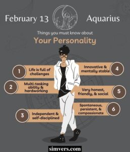 February 13 Zodiac: Birthday, Personality, & More (A Guide)