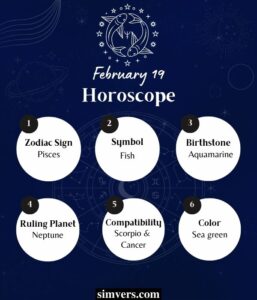 February 19 Zodiac: Birthday, Personality, & More (A Guide)