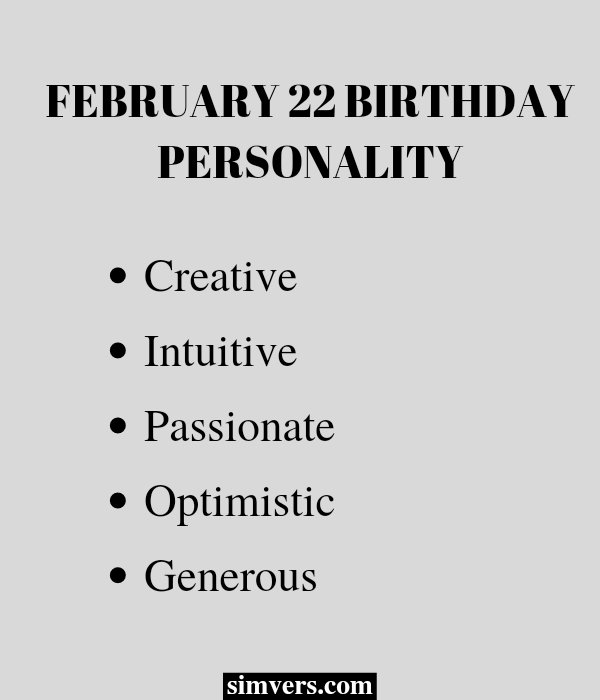 February 22 Birthday Personality