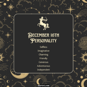 December 16 Zodiac: Birthday, Compatibility, & More (Full Guide)