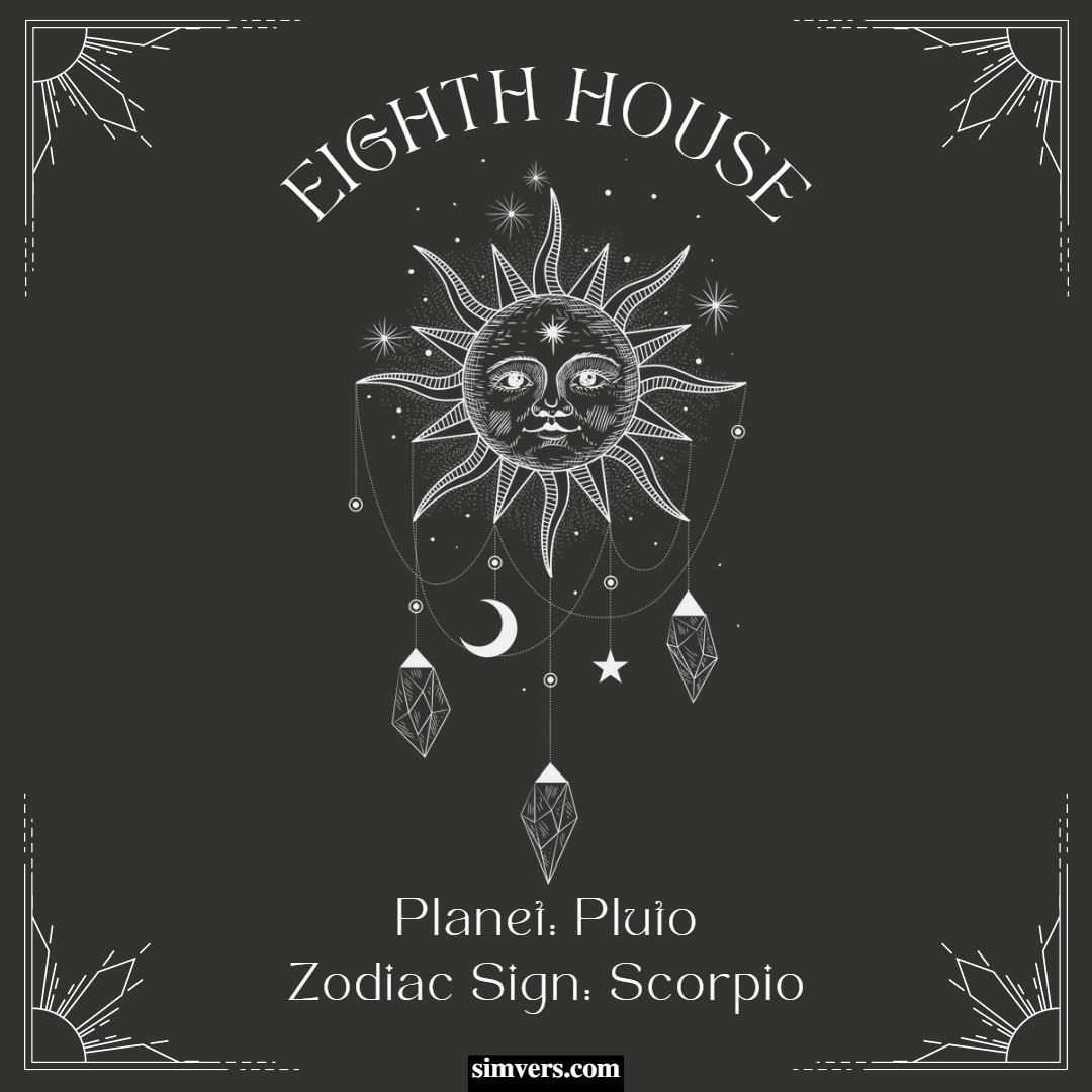 Eighth Astrology House: Meanings for Zodiac Signs (Overview)