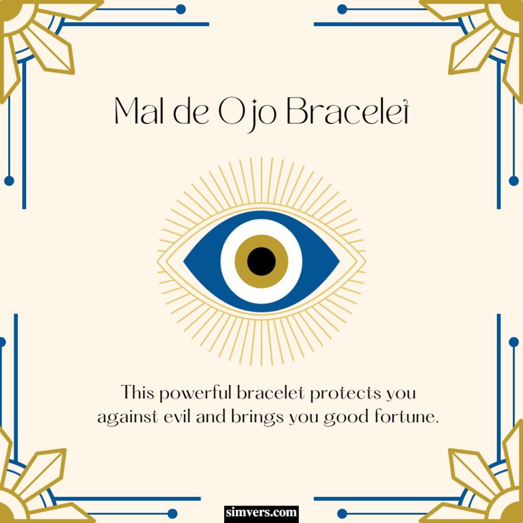 When you wear a Mal de Ojo bracelet, it protects you from the negative energy of an evil eye stare.