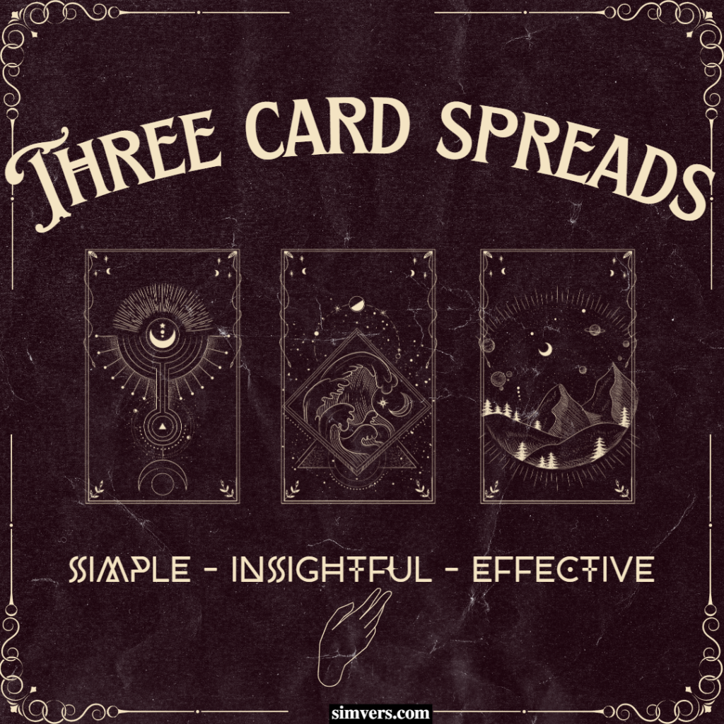 Three-card tarot spreads are perfect choices for drawing cause-and-effect sequences or linear patterns. 