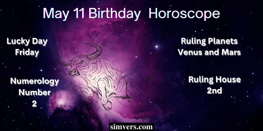 may 11 birthday horoscope