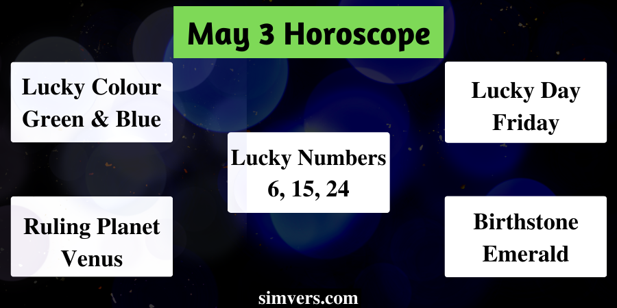 May 3 Birthdate Horoscope