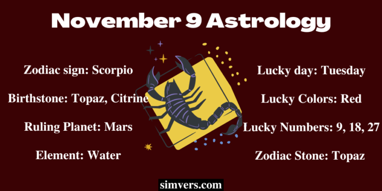 November 9 Zodiac: Birthday, Traits, & More (Detailed Guide)