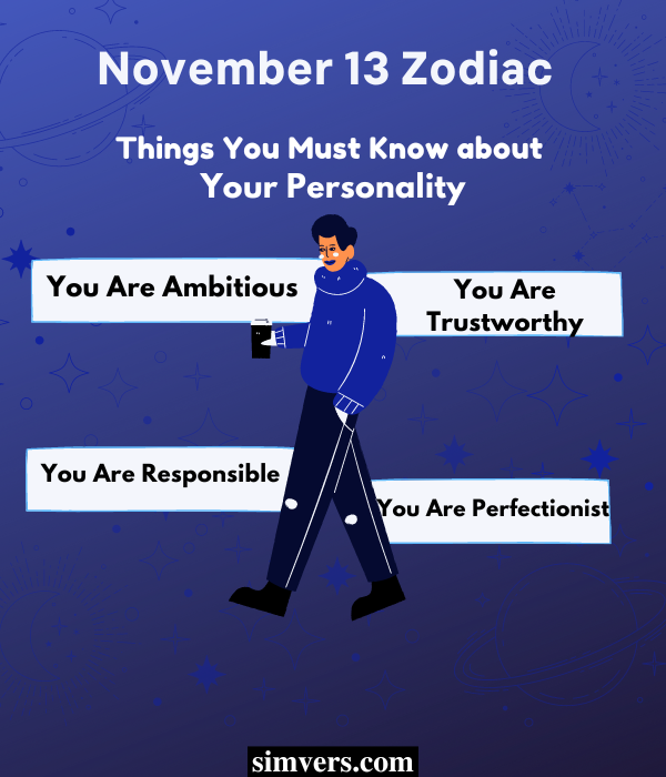 The Personality of November 13 Zodiac
