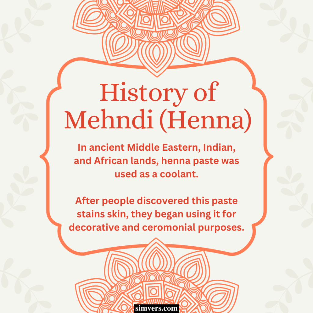 History of Mehndi (Henna)