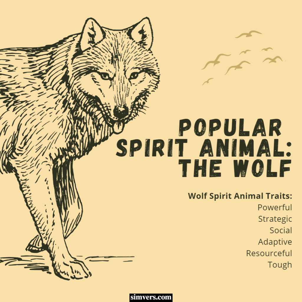 As one of the most popular spirit animals, wolves are powerful, strategic, and social.